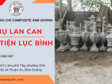 Địa chỉ cung cấp trụ lan can và con tiện lục bình chất lượng tại Bình Dương