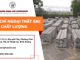 Tìm hiểu về quy trình sản xuất phào chỉ GRC tại Composite Ánh Dương