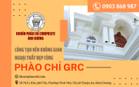 Tạo nên không gian ngoại thất đẹp mắt và sang trọng với phào chỉ GRC
